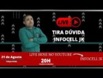 LIVE TIRA DÚVIDAS INFOCELL JK