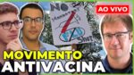 MOVIMENTO ANTIVACINA | Como surgiu e como enfrentar?
