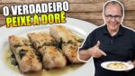 O Verdadeiro Peixe à Dorê do Chef Taico