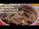 Sem Chantilly! Não Vai ao Fogo Mega Cremoso, Rende de Mais! Recheio de Ovomaltine Topissimo