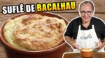 Suflê de Bacalhau do Chef Taico