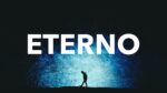 TORNE-SE ETERNO – MOTIVAÇÃO