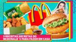 3 Receitas SECRETAS do McDonald*s para você fazer em casa e ECONOMIZAR MUITO DINHEIRO!