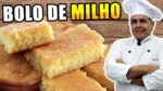 Bolo de Milho – Receita da Mãe do Chef Taico