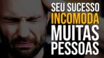 É MUITO DOLOROSO PARA MUITA GENTE VER O SEU SUCESSO – MOTIVAÇÃO PARA VENCER NA VIDA