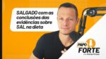 Episódio SALGADO com as conclusões das evidências sobre SAL na dieta | Papo Forte #30