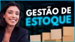 Gestão de Estoque para Ecommerce