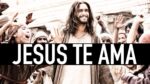 JESUS TE AMA – UM VIDEO EMOCIONANTE ( REFLEXÃO )