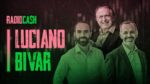 RadioCash #41 – Luciano Bivar: fiador de Bolsonaro em 2018 promete terceira via para 2022