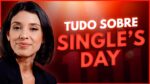 Single’s Day: Por que seu Ecommerce deve apostar nesta data?