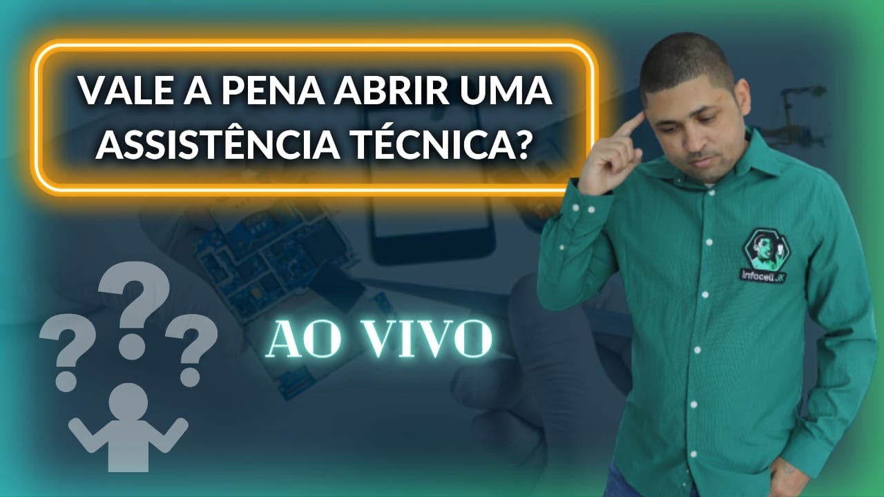 VALE A PENA ABRIR UMA ASSISTÊNCIA TECNICA? - AxTudo