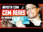 6 INVESTIMENTOS PARA SE FAZER COM MENOS DE 100 REAIS