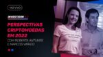 AO VIVO: Perspectivas para o mercado de criptoativos em 2022