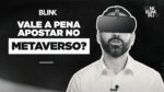 Black friday, metaverso, OIBR3 e CASH3: agora vai? | Blink!