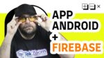 Como Criar um SUPER APP Android com FIREBASE