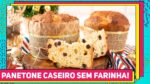 Como fazer PANETONE CASEIRO SEM FARINHA! FICA FOFINHO | Receita de Panetone fácil sem Glúten | RM714