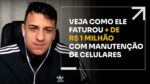 VEJA COMO ELE FATUROU + DE R$1 MILHÃO COM MANUTENÇÃO DE CELULARES | ERICO ROCHA