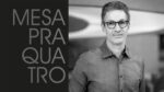 MESA PRA QUATRO #21 – Romeu Zema: por que um empresário bem sucedido entraria para a política?