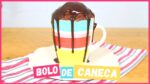 O MELHOR BOLO DE CANECA DO MUNDO ( FÁCIL E RÁPIDO)
