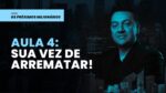 SUA VEZ DE ARREMATAR