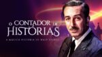 O Contador de Histórias: A mágica história de Walt Disney | Histórias de Sucesso