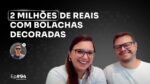 2 MILHÕES NO NICHO DE BOLACHAS DECORADAS C/ ANDERSON, KAREN E ALFREDO | PODCAST FAIXA PRETA EP #94