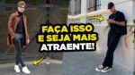 5 TRUQUES DE ESTILO que te deixam mais ATRAENTE!