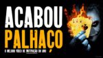 ELEITO O MELHOR VÍDEO MOTIVACIONAL DO ANO (Pesado)