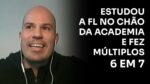 ESTUDOU A FL NO CHÃO DA ACADEMIA E FEZ MÚLTIPLOS 6 EM 7 | ERICO ROCHA