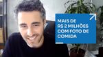 MAIS DE R$2 MILHÕES COM FOTO DE COMIDA | ERICO ROCHA