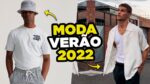 TENDÊNCIAS MASCULINAS para o VERÃO 2022 – 5 Destaques pra Moda Masculina 2022