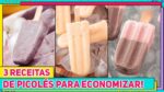 3 Receitas de PICOLÉ CASEIRO fácil e rápido para você ECONOMIZAR MUITO | Fruta e Chocolate | RM720