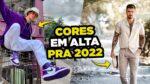 4 CORES que estão EM ALTA na MODA MASCULINA 2022