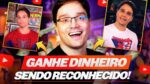 COMO SER RECONHECIDO NA INTERNET E GANHAR MUITA GRANA COM ISSO