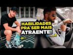 Como ser um HOMEM ATRAENTE? 5 HABILIDADES que você DEVE TER!