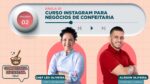 CURSO INSTAGRAM PARA NEGÓCIOS DE CONFEITARIA – AULA 1