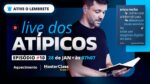 Live dos Atípicos | EP 10 – Leitura do Livro do Erico Rocha | MasterClass 6em7