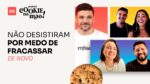 Medo de fracassar e decepcionar a família – Podcast Cookie na Mão EP#3
