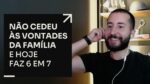 NÃO CEDEU ÀS VONTADES DA FAMÍLIA E HOJE FAZ 6 EM 7 | ERICO ROCHA