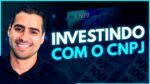 Como Investir com o CNPJ da sua empresa e ganhar mais dinheiro