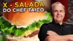 O melhor X-SALADA caseiro – Receita do Chef Taico