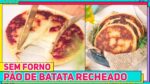 PÃO DE BATATA COM SÓ 4 INGREDIENTES MAIS FÁCIL DO MUNDO | Pão de Batata Recheado de Frigideira RM731
