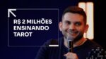 R$2 MILHÕES ENSINANDO TAROT | ERICO ROCHA