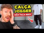 4 GAFES ao usar CALÇA JOGGER que DESTROEM o Visual (e você não percebe!)
