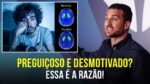 A Razão Nº1 De Você Estar DESMOTIVADO e PREGUIÇOSO | Neurocientista Dr. Andrew Huberman
