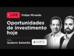 AO VIVO: Ações e oportunidades de investimentos | Com Gustavo Salomão, da Norte Asset