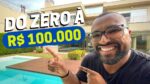 Como sair de R$ 0 a 100.000 mil reais em 2022 – 4 coisas para ganhar dinheiro | Tiago Fonseca
