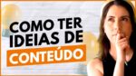 Como ter IDEIAS DE CONTEÚDO infinitas para seu Ecommerce