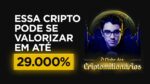 CONHEÇA A PRÓXIMA CRIPTOMOEDA COM POTENCIAL DE VALORIZAÇÃO DE ATÉ 29.000%