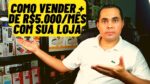 Faça sua loja virtual vender mais de R$5.000,00 por mês seguindo estes 4 passos mesmo sem CNPJ